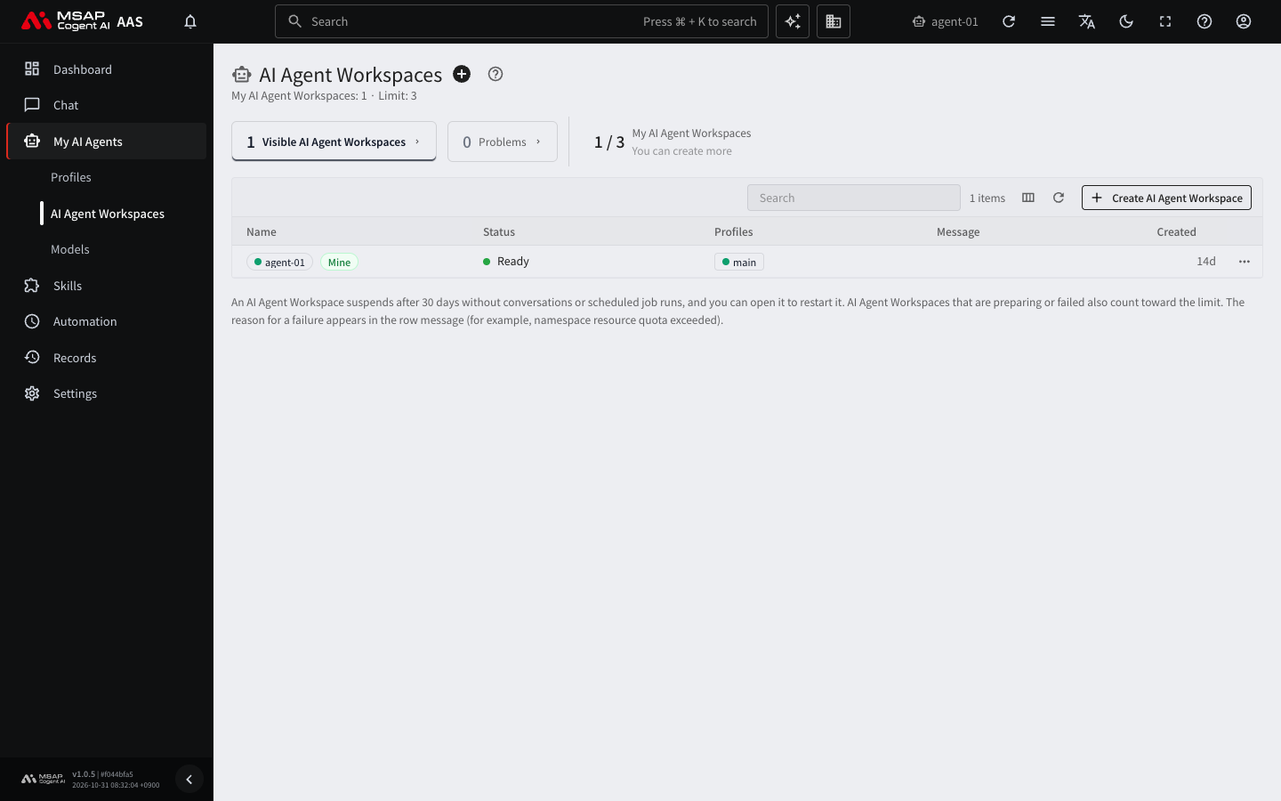 The AI agent workspace list. The status column shows "Ready".